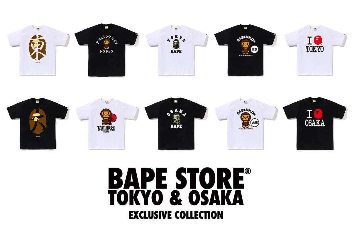 BAPE STORE® 限定「TOKYO & OSAKA」スペシャルコレクション発売 | bape.com