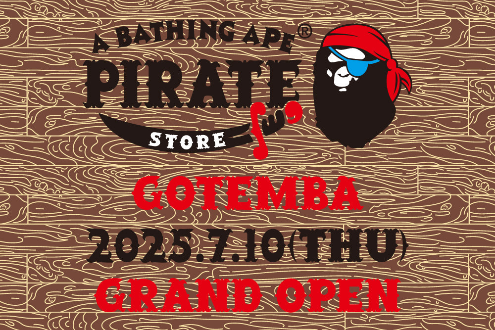 A BATHING APE PIRATE STORE®︎が御殿場プレミアム