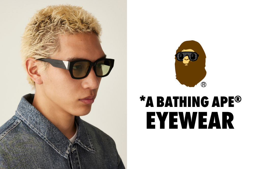 A BATHING APE®︎ 25S/S EYEWEAR COLLECTION | bape.com