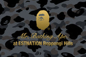 Mr. BATHING APE®︎のためのコーナーがESTNATION ROPPONGI HILLSに登場