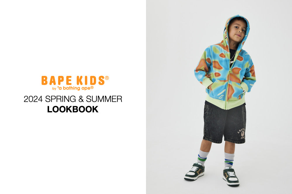 BAPE 2024 SPRING / SUMMER SEASON KIDS’ & JUNIOR’S LOOKBOOK