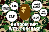 BAPE.COM RANDOM GIFT WITH PURCHASE 購入特典キャンペーンのお知らせ