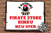 A BATHING APE PIRATE STORE®りんくうプレミアム・アウトレットにオープン!