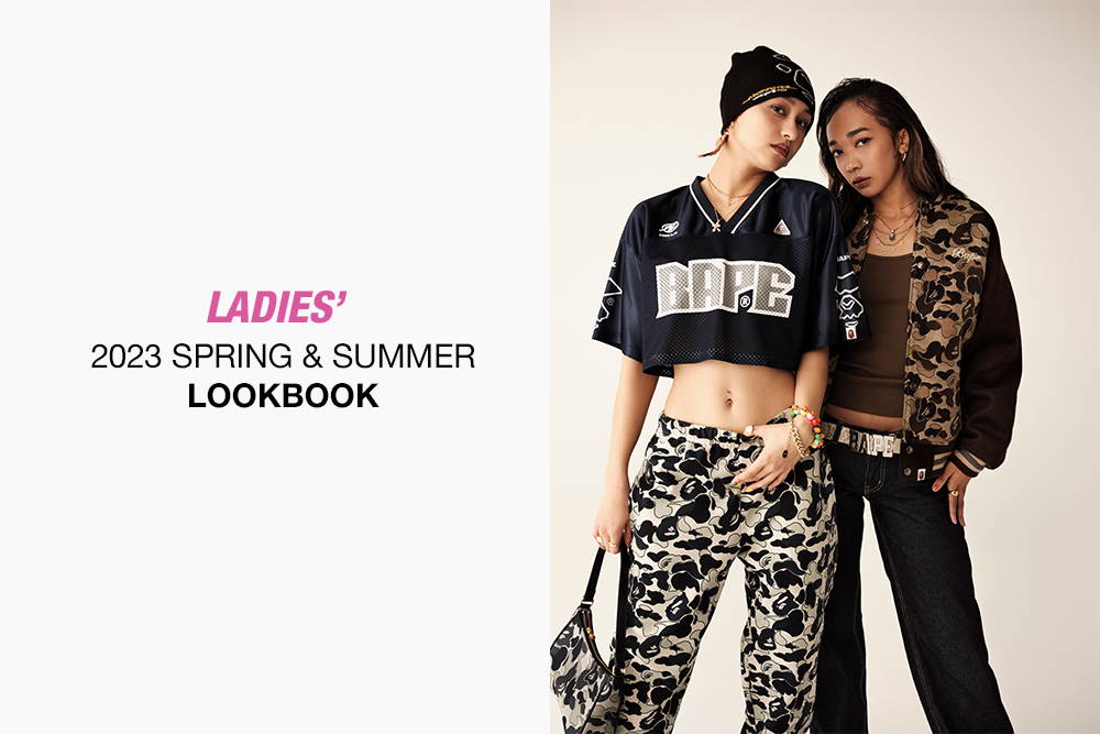 A BATHING APE® 2023 SPRING / SUMMER COLLECTION LADIES SEASON LOOKBOOK ...