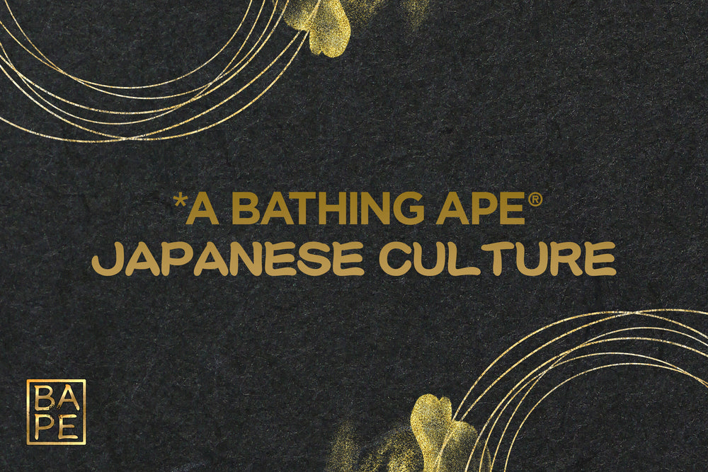 A BATHING APE® 2023 S/S JAPANESE CULTURE