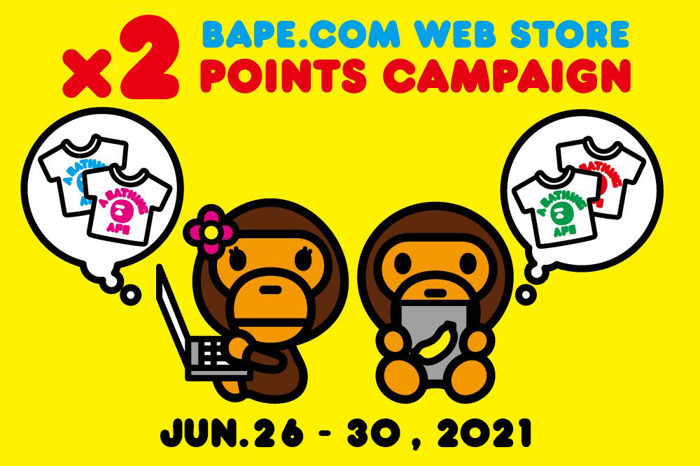 BAPE.COM WEB STORE DOUBLE POINTS CAMPAIGN
